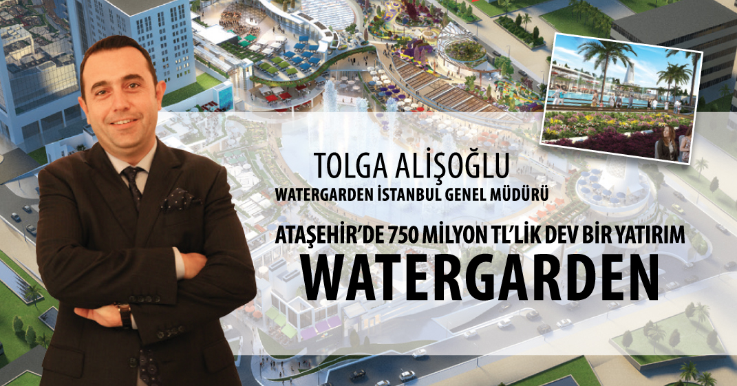 Watergarden Genel Müdürü Tolga Alişoğlu Röportajı